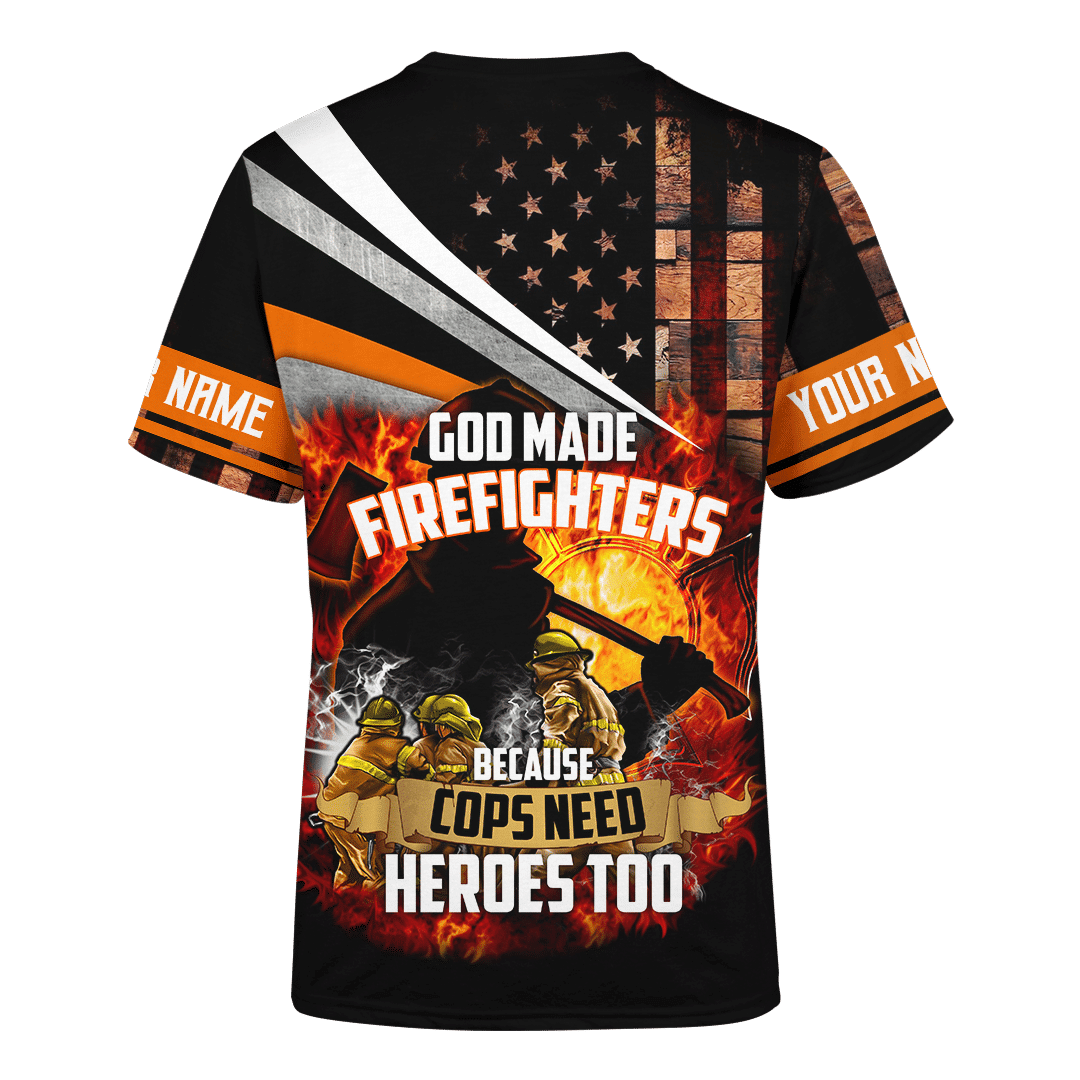 God Made Firefighters Cops Need Heroes Too Jesus Firefighter Customized 3D All Over Printed hoodie