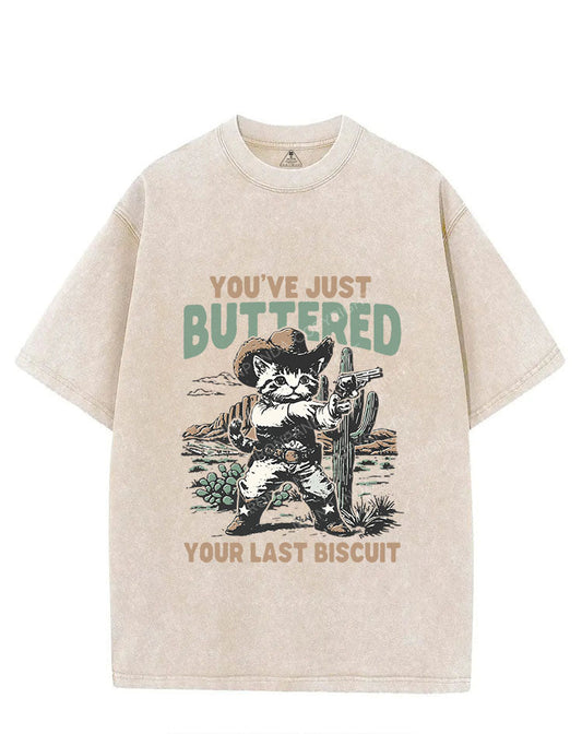 YOU'VE JUST BUTTERED YOUR LAST BISCUIT VINTAGE GYM SHIRT