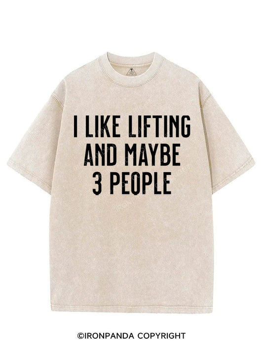 I LIKE LIFTING AND MAYBE 3 PEOPLE VINTAGE GYM SHIRT