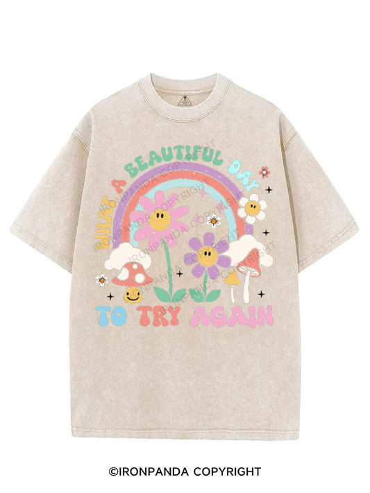 WHAT A BEAUTIFUL DAY TO TRY AGAIN VINTAGE GYM SHIRT