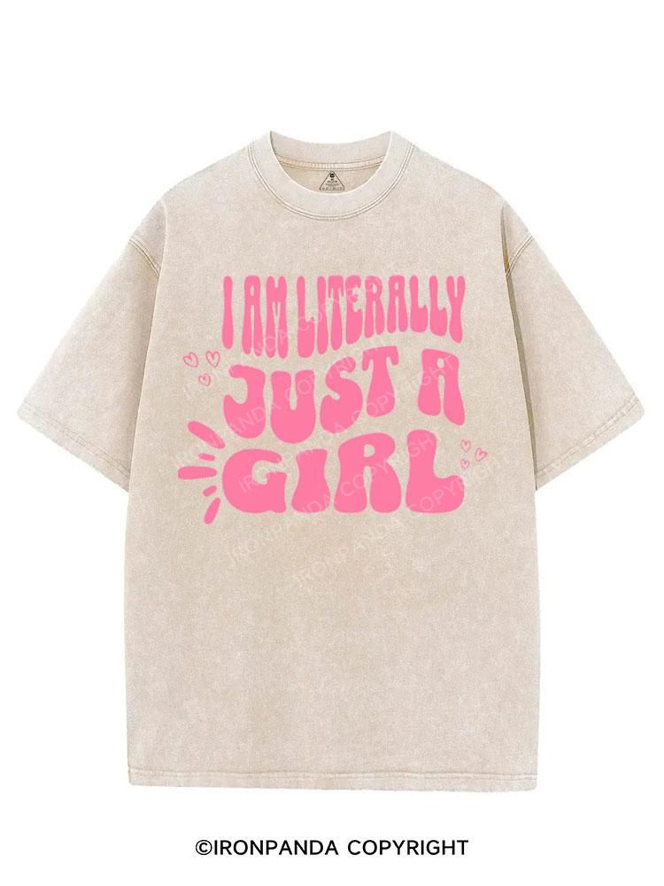 I AM LITERALLY JUST A GIRL VINTAGE GYM SHIRT
