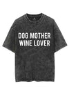 DOG MOTHER WINE LOVER VINTAGE GYM SHIRT