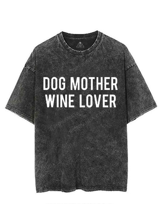 DOG MOTHER WINE LOVER VINTAGE GYM SHIRT