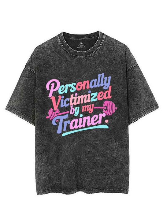 PERSONALLY VICTIMIZED BY MY TRAINER VINTAGE GYM SHIRT