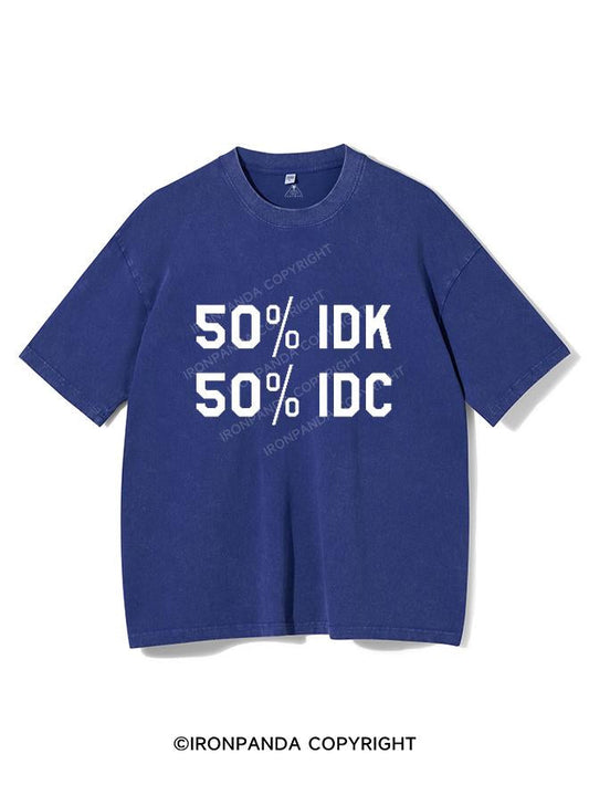 50% I DON'T KNOW 50% I DON'T CARE VINTAGE GYM SHIRT