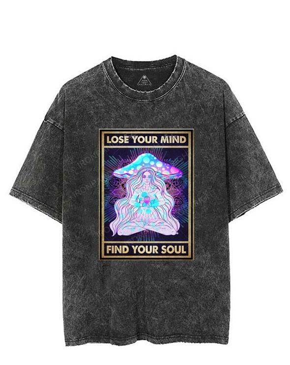 Lose Your Mind Find Your Soul VINTAGE GYM SHIRT