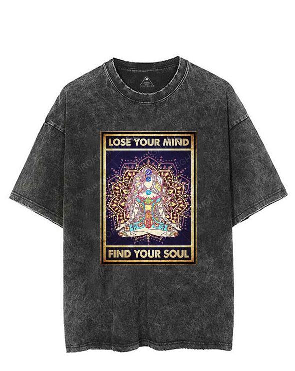 Lose Your Mind Find Your Soul VINTAGE GYM SHIRT