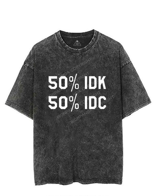 50% I DON'T KNOW 50% I DON'T CARE VINTAGE GYM SHIRT