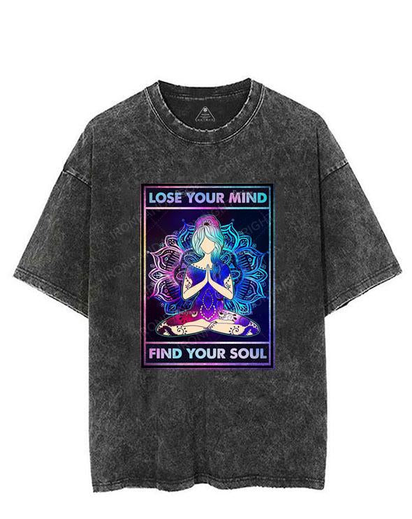 Lose Your Mind Find Your Soul VINTAGE GYM SHIRT