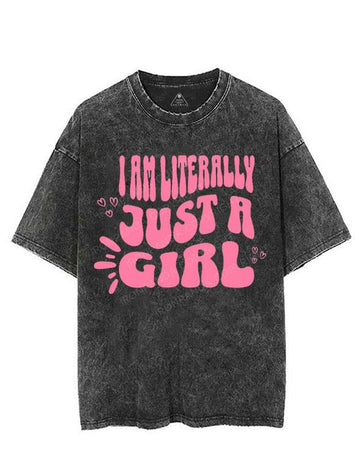 I AM LITERALLY JUST A GIRL VINTAGE GYM SHIRT