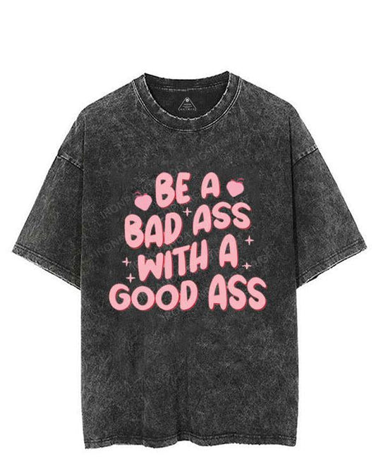 Be A Badass With A Good Ass VINTAGE GYM SHIRT