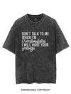 Don't Talk To Me When I'm Overstimulated I Will Hurt Your Feelings VINTAGE GYM SHIRT