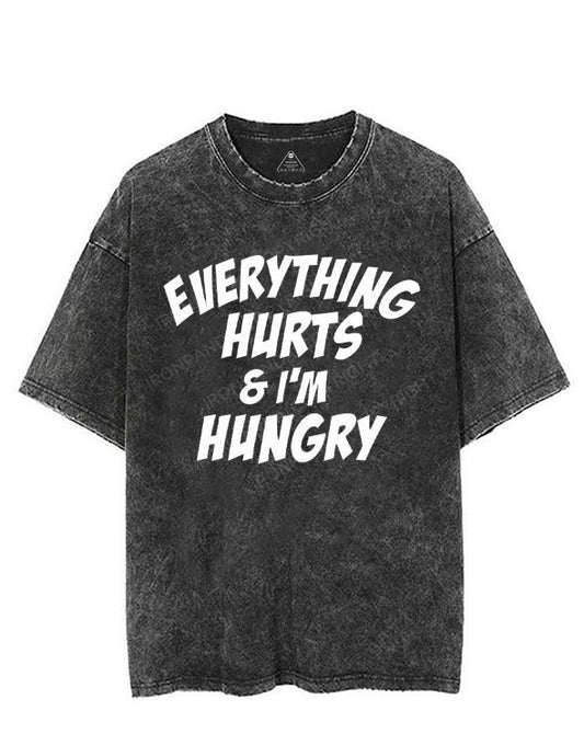 EVERYTHING HURTS & I'M HUNGRY VINTAGE GYM SHIRT