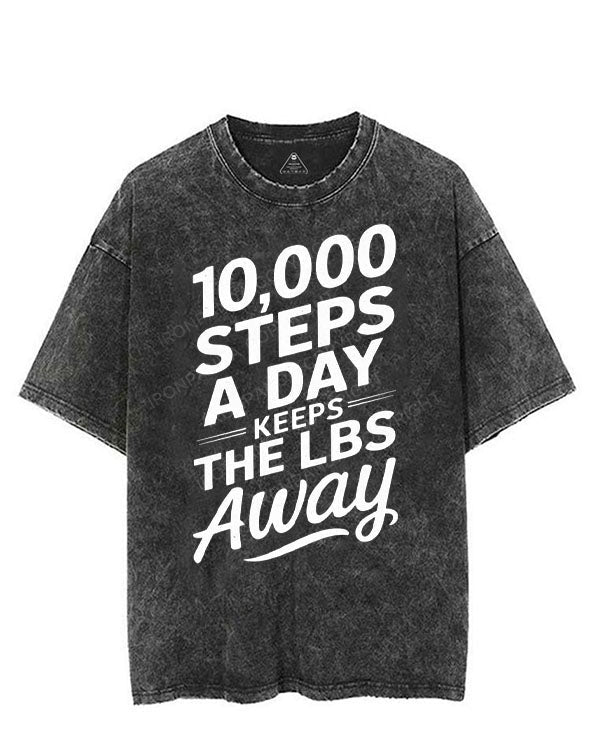 10000 STEPS A DAY KEEPS THE LBS AWAY VINTAGE GYM SHIRT