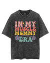 IN MY MUSCLE MOMMY ERA VINTAGE GYM SHIRT