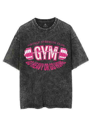VINTAGE STRENGTH CLUB GO HEAVY OR GO HOME VINTAGE GYM SHIRT