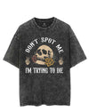 DON'T SPOT ME I'M TRYING TO DIE VINTAGE GYM SHIRT