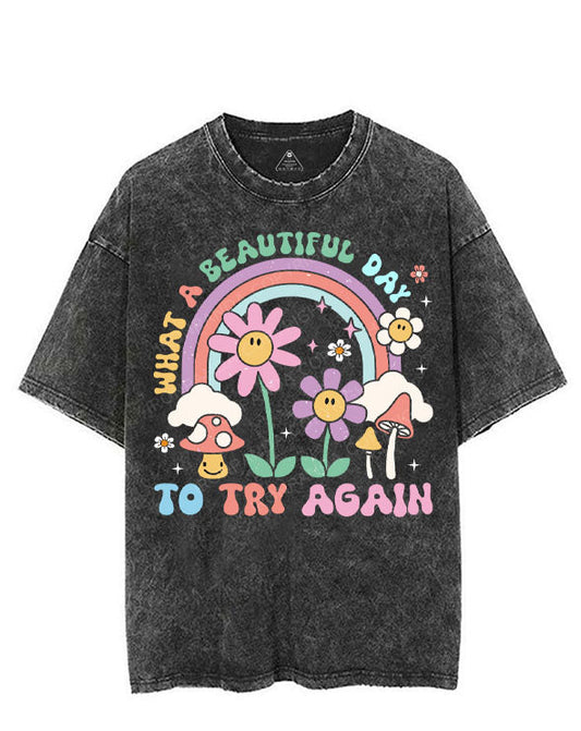 WHAT A BEAUTIFUL DAY TO TRY AGAIN VINTAGE GYM SHIRT