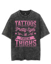 TATTOOS PRETTY EYES AND THICK THIGHS VINTAGE GYM SHIRT